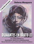 Diamantes en bruto (I). Un acercamiento al trastorno lmite de la personalidad