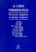 La Clnica Fonoaudiologica: del proceso diagnostico al abordaje teraputico
