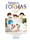 Figuras y formas. Nivel intermedio. Programa para el desarrollo de la percepcin visual y el aprestamiento preescolar: corporal, objetal y grfico