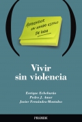 Vivir sin violencia. Aprender un nuevo estilo de vida