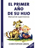 El primer ao de su hijo. Manual de supervivencia