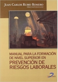 Manual para la formacin de nivel superior en Prevencin de Riesgos Laborales