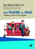 Del padre al ipad. Familias y redes en la era digital