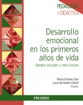 Desarrollo emocional en los primeros aos de vida. Debates actuales y retos futuros