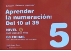 Coleccin estimular y aprender. Aprender la numeracin: del 10 al 39. Nivel 5.