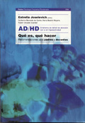 AD/HD (sndrome de dficit de atencin con o sin hiperactividad) qu es, qu hacer.Recomendaciones para padres y docentes