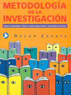 Metodologa de la investigacin. Para elaborar tesis e investigaciones socioeducativas