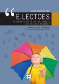 E.LECTOES. Enseanza de la lectoescritura por mtodo fontico. Manual para padres y educadores. Prevencin y tratamiento de la dislexia.