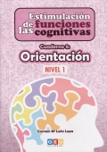 Estimulacin de las funciones cognitivas. Cuaderno 8: Orientacin. Nivel 1.