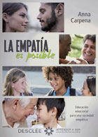 La empata es posible. Educacin emocional para una sociedad emptica