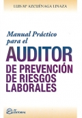 Manual prctico para el auditor de prevencin de riesgos laborales