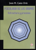 Psicologa de los grupos. Estructura y procesos.