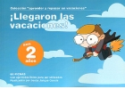  Llegaron las vacaciones !. Coleccin aprender y repasar en vacaciones. Para 2 aos.