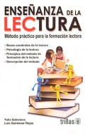 Enseanza de la lectura. Mtodo prctico para la formacin lectora.