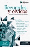 Recuerdos y olvidos. Acompa�ar y cuidar a personas con Alzheimer