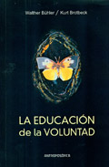 La educacin de la voluntad