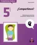 Compartimos? Actividades para desarrollar la autonoma e iniciativa personal ( 5 de Primaria )