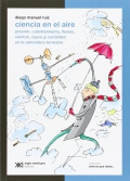 Ciencia en el aire. Presin, calentamiento, lluvias, vientos, rayos y centellas! Ciencia que ladra