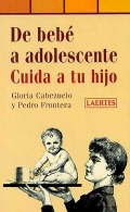 De beb a adolescente. Cuida a tu hijo. 