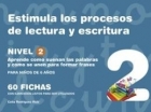 Estimula los procesos de lectura y escritura. Nivel 2. Aprende como suenan las palabras y como se unen para formar frases. Para nios de 6 aos.