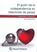 El guin de la codependencia en relaciones de pareja. Diagnstico y tratamiento.