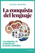 La conquista del lenguaje Una mirada a la evolucin de la mente simblica