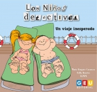 Los nios detectives. Un viaje inesperado