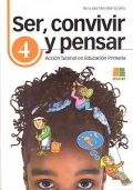 Ser, convivir y pensar 4. Accin Tutorial en Educacin Primaria.