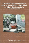 Estrategias psicopedaggicas para la atencin a la diversidad en Educacin Secundaria. Casos prcticos resueltos. 