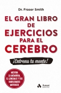 El gran libro de ejercicios para el cerebro. Entrena tu mente!