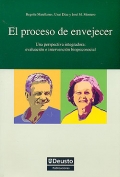 El proceso de envejecer. Una perspectiva integradora: evaluacin e intervencin biopsicosocial.