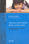 Valores y sentimientos de los 2 a los 5 aos. Como hablar de las emociones con nuestros hijos.