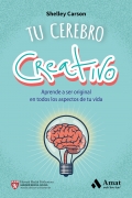 Tu Cerebro Creativo. 7 pasos para maximizar la innovacin en la vida y en el trabajo.