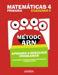 Matemticas 4. Mtodo ABN. Aprendo a resolver problemas. Cuaderno 2