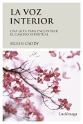 La voz interior. Una gua para encontrar el camino espiritual