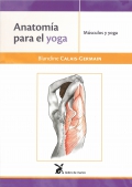 Anatomia para el yoga. Musculos y yoga