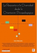 La respuesta a la diversidad desde la orientacin psicopedaggica