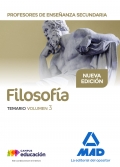 Filosofa. Temario. Volumen 3. tica, Poltica e Historia de la Filosofa. Cuerpo de Profesores de Enseanza Secundaria.