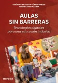 Aulas sin barreras. Tecnolog�as digitales para una educaci�n inclusiva