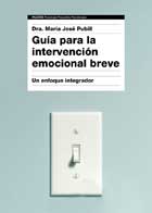 Gua para la intervencin emocional breve. Un enfoque integrador