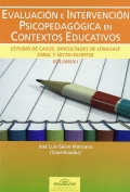 Evaluacin e intervencin psicopedaggica en contextos educativos. Estudio de casos. Dificultades de lenguaje (oral y lecto-escrito) Volumen I.