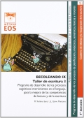 BECOLEANDO IX. Taller de escritura 3. Programa de desarrollo de los procesos cognitivos intervinientes en el lenguaje, para la mejora de las competencias de lectura y de la escritura.