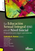 La Educacin Sexual Integral (ESI) en el Nivel Inicial. Propuestas para seguir aprendiendo