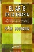 El arte de la terapia. Reflexiones sobre la sanacin para terapeutas principiantes y veteranos