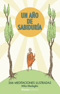 Un ao de sabidura. 366 meditaciones ilustradas