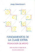 Los fundamentos de la clase extra. Pedagoga de apoyo. Ms all de lo que se ve en los ejercicios