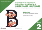 Dificultades especficas de lectoescritura: dislexia, disgrafa y dificultades habituales. Nivel 2