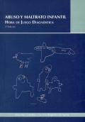 Abuso y maltrato infantil. Hora de juego diagnstica.