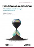 Ens��ame a ense�ar. Una historia real de ensayo, error y evidencia