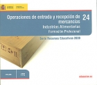 Operaciones de entrada y recepcin de mercancas. Industrias Alimentarias. Formacin Profesional. 24. ( CD )